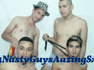 4NastyGuysAazingSx