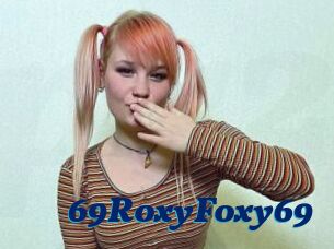 69RoxyFoxy69