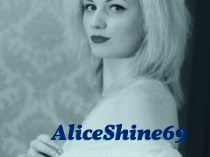 AliceShine69