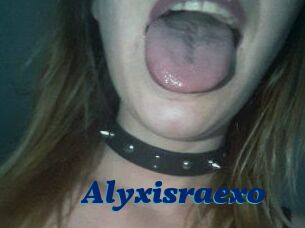 Alyxisraexo