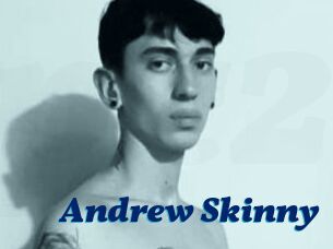 Andrew_Skinny