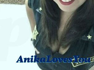 AnikaLovesYou