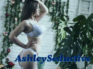 AshleySeductive