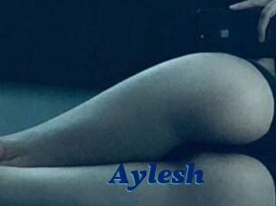 Aylesh