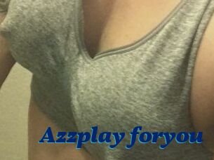 Azzplay_foryou