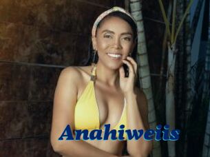 Anahiweiis