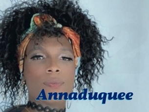 Annaduquee