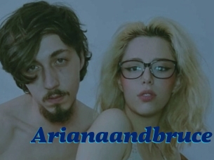 Arianaandbruce