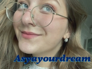 Asyayourdream