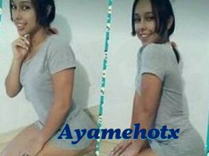 Ayamehotx