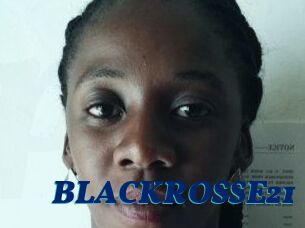 BLACKROSSE21