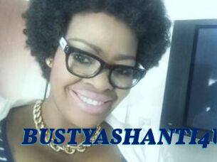 BUSTYASHANTI4U