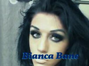 Bianca_Bane