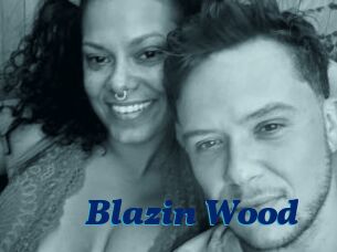 Blazin_Wood