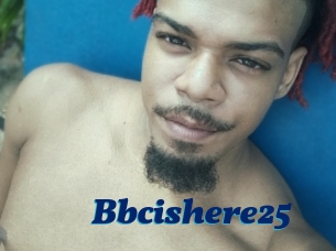 Bbcishere25