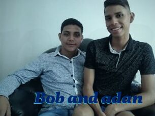 Bob_and_adan