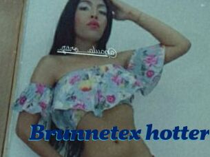 Brunnetex_hotter