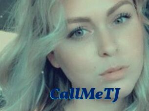 CallMeTJ