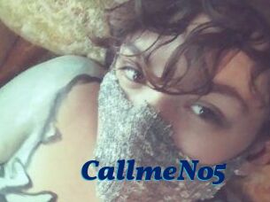 CallmeNo5