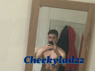 Cheekylad22