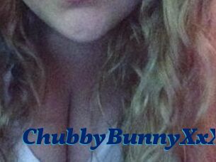 ChubbyBunnyXxX