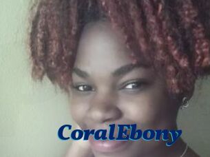 CoralEbony