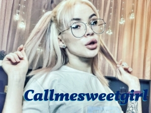 Callmesweetgirl