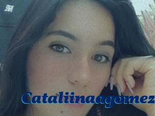 Cataliinaagomez