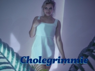 Cholegrimmie