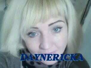 DAYNERICKA