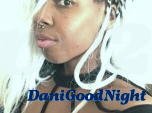 DaniGoodNight