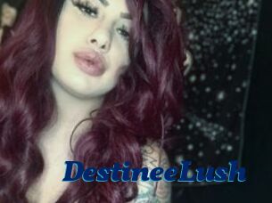 DestineeLush