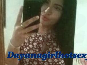 Dayanagirlhotsexy