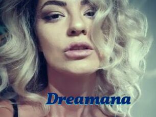 Dreamana