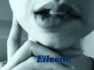 Eileene