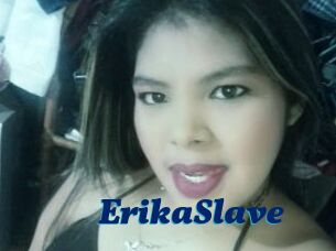 ErikaSlave