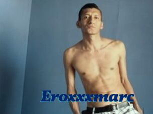 Eroxxxmarc