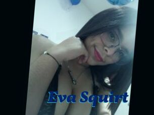 Eva_Squirt