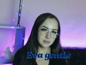 Eva_gentle