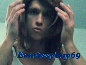 Evasissyboy69