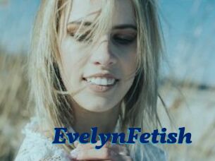 EvelynFetish