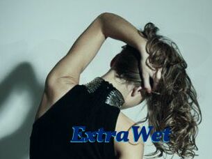 ExtraWet