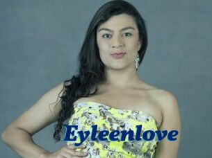 Eyleenlove