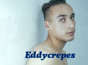 Eddycrepes