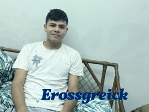 Erossgreick