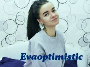 Evaoptimistic