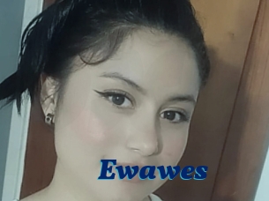 Ewawes