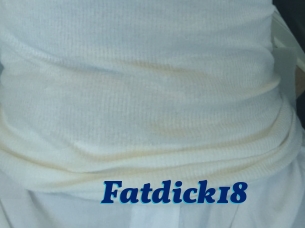 Fatdick18