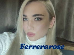 Ferrerarose