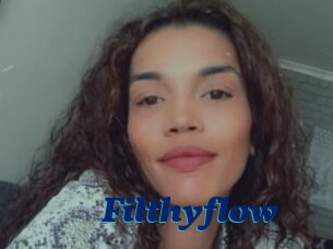 Filthyflow